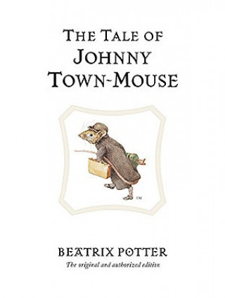 Tale of Johnny Town-Mouse