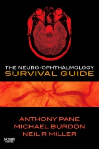 Neuro-ophthalmology Survival Guide