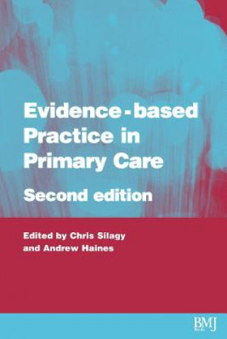 Evidence Based Practice in Primary Care Second Edition
