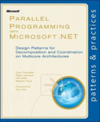 Parallel Programming with Microsoft(R) .NET
