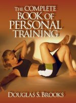 Complete Book of Personal Training