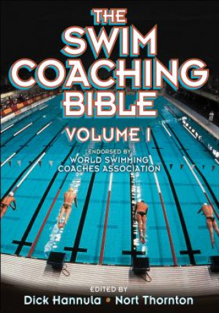 Swim Coaching Bible, Volume I