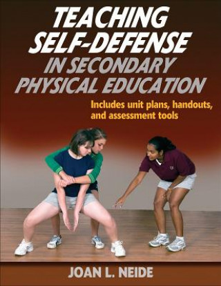 Teaching Self-defense in Secondary Physical Education