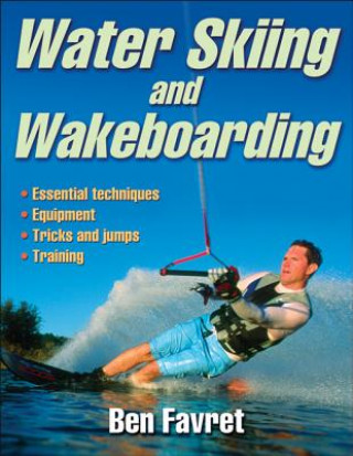 Water Skiing and Wakeboarding