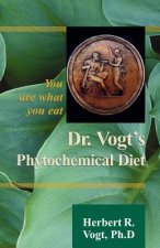 Dr. Vogt's Phytochemical Diet