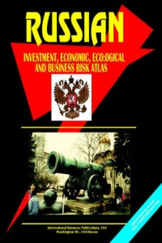 Russian Investment, Economic, Ecological and Business Risk Atlas