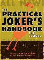 Practical Joker's Handbook: the Sequel