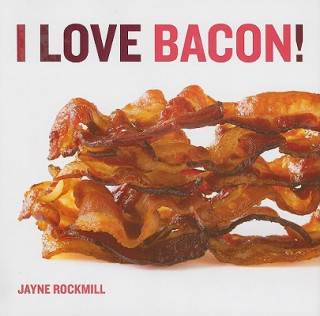 I Love Bacon