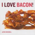 I Love Bacon