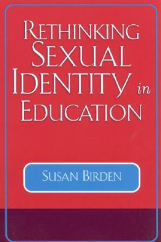 Rethinking Sexual Identity in Education