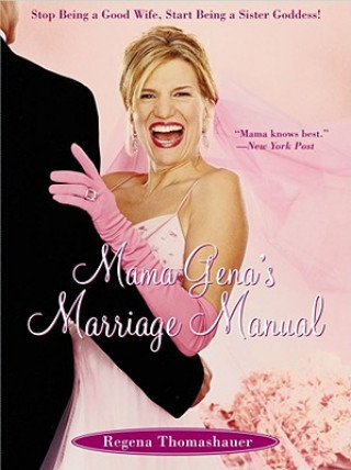 Mama Gena's Marriage Manual