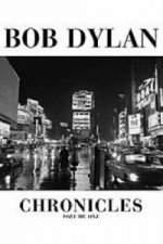 Bob Dylan: Chronicles
