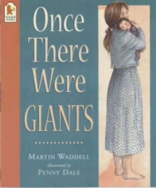 Once There Were Giants (Martin Waddell)(Puha kötésű)