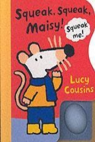 Squeak,Squeak,Maisy!