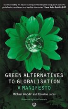 Green Alternatives to Globalisation