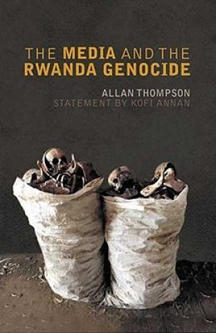 Media and the Rwanda Genocide