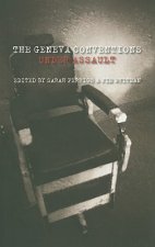 Geneva Conventions Under Assault