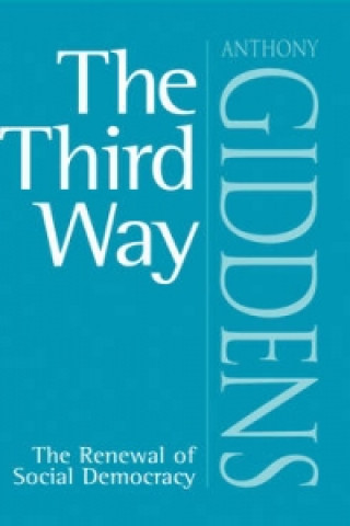 Third Way - The Renewal of Social Democracy