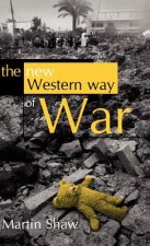 New Western Way of War: Risk-Transfer War and its Crisis in Iraq