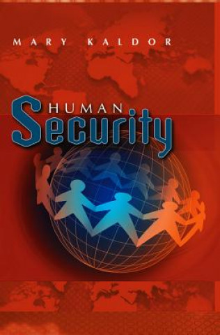 Human Security - Reflections on Globalization and Intervention