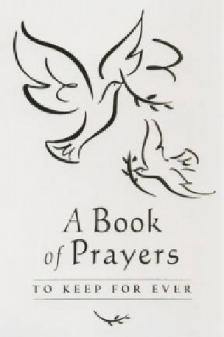 Book of Prayers to Keep for Ever