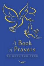 Book of Prayers to Keep for Ever