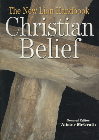 New Lion Handbook of Christian Belief