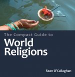 Compact Guide to the World's Religions