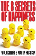 8 Secrets of Happiness