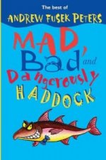 Mad, Bad and Dangerously Haddock