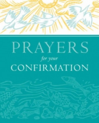 Prayers for Your Confirmation