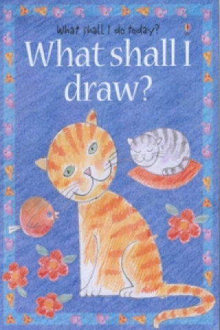 What Shall I Draw?