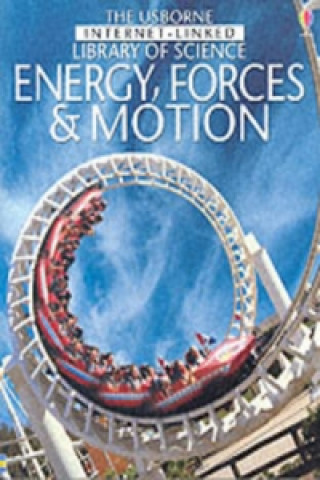 Forces, Energy and Motion
