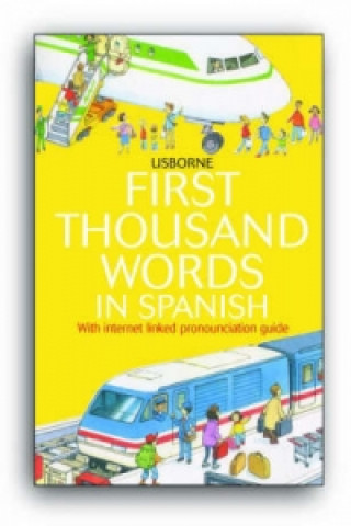 First Thousand Words In Spanish Mini Ed