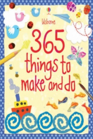 365 things to make and do