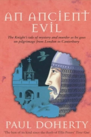 Ancient Evil (Canterbury Tales Mysteries, Book 1)