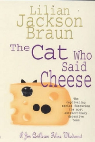 Cat Who Said Cheese (The Cat Who... Mysteries, Book 18)