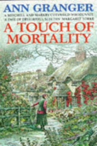 Touch of Mortality (Mitchell & Markby 9)