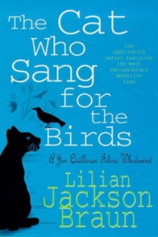 Cat Who Sang for the Birds (The Cat Who... Mysteries, Book 20)