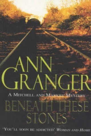 Beneath these Stones (Mitchell & Markby 12)