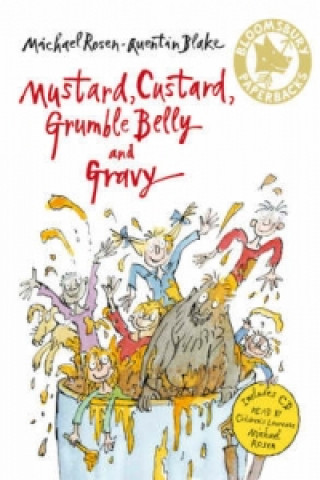 Mustard, Custard, Grumble Belly and Gravy