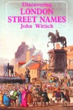 Discovering London Street Names