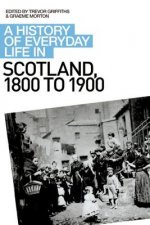 History of Everyday Life in Scotland, 1800 to 1900