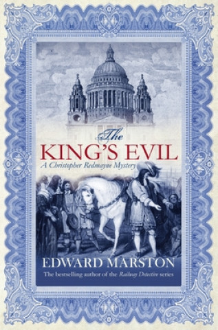 King's Evil (Christopher Redmayne Mysteries)