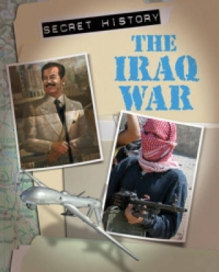 Secret History: The Iraq War
