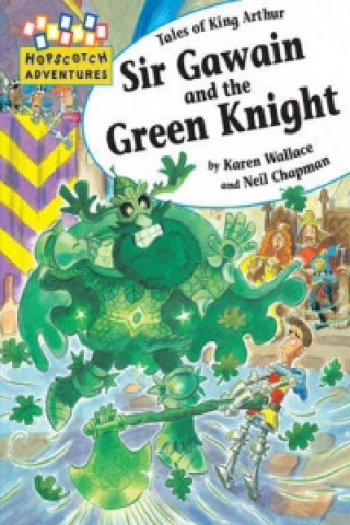 Hopscotch: Adventures: Sir Gawain and the Green Knight