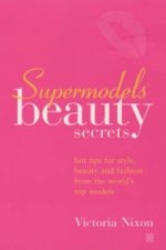 Supermodels' Beauty Secrets