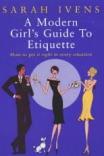 Modern Girl's Guide To Etiquette