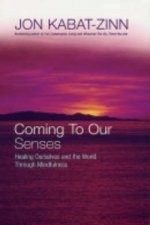 Coming To Our Senses