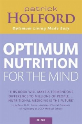 Optimum Nutrition For The Mind (Patrick Holford)(Brožovaná)